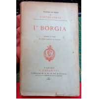 - I Borgia Pietro Cossa 1881 Prima edizione