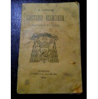1888 - IL CARDINALE GAETANO ALIMONDA ARCIVESCOVO DI TORINO - MONOGRAFIA - 