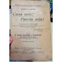 1922 - TESTO SCOLASTICO / ANDREA PERUGINI - CASA MIA ! PATRIA MIA !