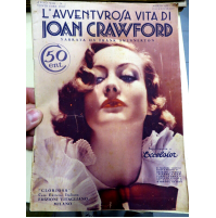 1933 - RIVISTA L'AVVENTUROSA VITA DI JOAN CRAWFORD  - Supplemento a EXCELSIOR