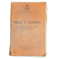 1940 - MANUALE DI REGOLAMENTI Per i corsi allievi ufficiali di complemento