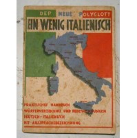 1943 EIN WENIG ITALIENISCH - ITALIANO TEDESCO ED. GUIDE TURISTICHE NOVI LIGURE 