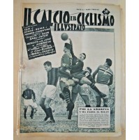 1955 - IL CALCIO E IL CICLISMO ILLUSTRATO - MILAN JUVE GENOA ROMA GINO BARTALI 