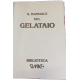 1984 - Il manuale del Gelataio - Biblioteca Simac - Libro gelato RARO !