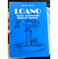 1984 - LOANO - STORIA MONUMENTI ITINERARI TURISMO - ANTONIO ARECCO