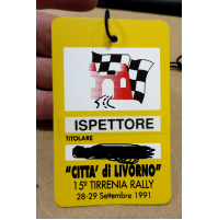 1991 - BADGE / RALLY CITTA' DI LIVORNO 15° TIRRENIA RALLY - ISPETTORE -