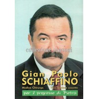 2004 - SANTINO POLITICO - GIAN PAOLO SCHIAFFINO CANDIDATO SINDACO PIETRA LIGURE 