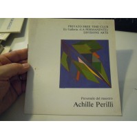 ACHILLE PERILLI - MOSTRA PERSONALE PRESSO 
