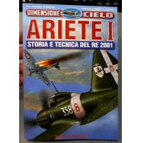 ARIETE I / STORIA E TECNICA DEL RE 2001 - REGIA AERONAUTICA - WWII