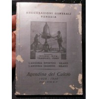 ASSICURAZIONI GENERALI VENEZIA - AGENDINA DEL CALCIO 1939-1940 - 