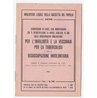 ASSICURAZIONI OBBLIGATORIE INVALIDITA' TUBERCOLOSI DISOCCUPAZIONE 1939 21-181
