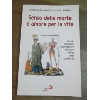ASS.NE MEDICI CATTOLICI ITALIANI - SENSO DELLA MORTE E AMORE PER LA VITA - L-19