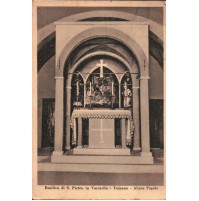 BASILICA DI SAN PIETRO IN VARATELLA - TOIRANO - ALTARE PAPALE 1940  C4-818