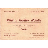 BIGLIETTO DA VISITA - HOTEL & PAVILLON D'ITALIE LOURDES - VINTAGE -   C11-753