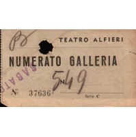 BIGLIETTO DEL TEATRO ALFIERI - NUMERATO GALLERIA -  (C11-137)