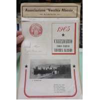 CALENDARIO STORICO TURISTICO -  ASSOCIAZIONE VECCHIA ALASSIO - 1965 -