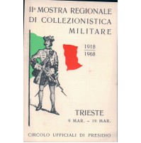 CARTOLINA IIa MOSTRA REGIONALE DI COLLEZIONISTICA MILITARE TRIESTE 1968 C4-82