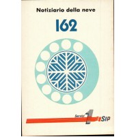 CARTOLINA SERVIZI SIP - NOTIZIARIO SULLA NEVE / 162 