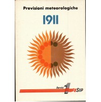 CARTOLINA SERVIZI SIP - PREVISIONI METEREOLOGICHE / 1911  - 