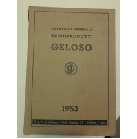 CATALOGO GENERALE RADIOPRODOTTI GELOSO APPARECCHI RADIO E TELEVISIVI 1953 4-202