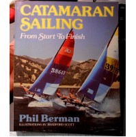CATAMARAN SAILING - From Start To Finish - PHIL BERMAN - CATAMARANO