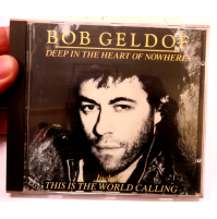 CD MUSICALE - BOB GELDOF - DEEPIN THE HEART OF NOWHERE -
