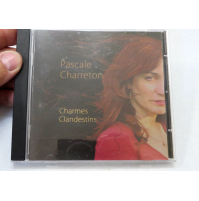 CD - PASCALE CHARRETON - Charmes Clandestine -