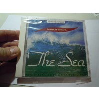 CD THE SEA - SOUNDS OF THE EARTH - PURE NATURE NO VOICES  ( NUOVO SIGILLATO )