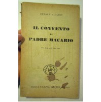 CESARE VIOLINI - IL CONVENTO DI PADRE MACARIO - 1943 - SOCIETA' SUBALPINA (LN4)