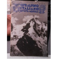 CLUB ALPINO ITALIANO RIVISTA MENSILE 1930 N°3 - RIO FREDDO MADRE DEI CAMOSCI 