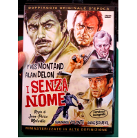 DVD - I SENZA NOME - YVES MONTAND ALAIN DELON - G. MARIA VOLONTE' RIMASTERIZZATO