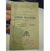 FERRUCCIO - VERSI ALLEGRI - SOCIALISMO FARABUTTISMO ANTICLERICALISMO  (L-30)