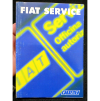FIAT SERVICE - ELENCO OFFICINE AUTORIZZATE 9a EDIZIONE Anno 1999