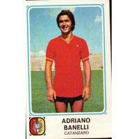 FIGURINA PANINI CALCIATORI 1978-79 - N. 89 - ADRIANO BANELLI - CATANZARO  C7-509