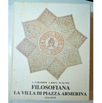 FILOSOFIANA - LA VILLA DI PIAZZA ARMERINA - 65 DISPENSE CON PIANTINE E FOTO 