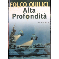 FOLCO QUILICI - ALTA PROFONDITA' - Romanzo Mondadori