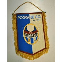 GAGLIARDETTO UFFICIALE CALCIO POGGESE F.C. 1915 - 1999
