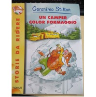 GERONIMO STILTON - UN CAMPERF COLOR FORMAGGIO - PIEMME