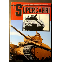I SUPERCARRI / CARRI ARMATI - DELTA EDITRICE WWII