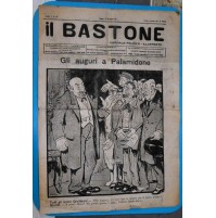 IL BASTONE 1911 GIORNALE POLITICO ILLUSTRATO - Gli auguri a Palamidone GIOLITTI