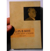 LA LOTTA DEI COMUNISTI PER LA LIBERTA' LA PACE IL SOCIALISMO - P. TOGLIATTI 1955