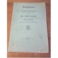 LETTERA PASTORALE DI MONS. FILIPPO ALLEGRO VESCOVO DI ALBENGA 1910 L-6