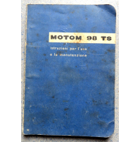 LIBRETTO MOTOM 98 TS ISTRUZIONI PER L'USO E LA MANUTENZIONE - 1956 -