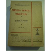 LIBRO DI PATOLOGIA TROPICALE E PARASSITARIA - PAOLO CROVERI - 1936  L-14