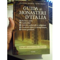 LIBRO = GUIDA AI MONASTERI D'ITALIA - PIEMME - G.M. GRASSELLI - P. TARALLO  L-10