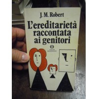 LIBRO :  J.M. ROBERTS - L'EREDITA' RACCONTATA AI GENITORI - MONDADORI (st/L-30)