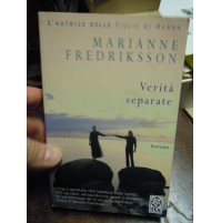 LIBRO : MARIANNE FREDRIKSSON - VERITA' SEPARATE -    (st/L-30)