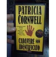 LIBRO : PATRICIA CORNWELL - CADAVERE NON IDENTIFICATO - MONDADORI (S/L-30)