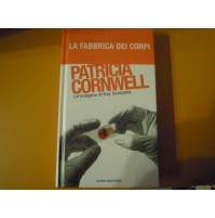 LIBRO : PATRICIA CORNWELL - LA FABBRICA DEI CORPI -  (ST/L-30)
