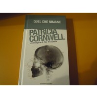 LIBRO : PATRICIA CORNWELL - QUEL CHE RIMANE -  (ST/L-30)
